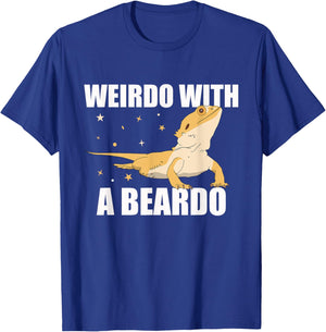 Weirdo With A Beardo Bearded Dragon T-Shirt - T-Shirt | Royal