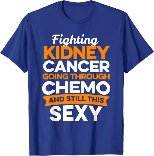 Funny Cancer Fighter Kidney Cancer Patient Chemo Therapy T-Shirt - T-Shirt | Royal
