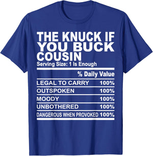 The knuck if you buck cousin funny family matching cousins T-Shirt - T-Shirt | Royal