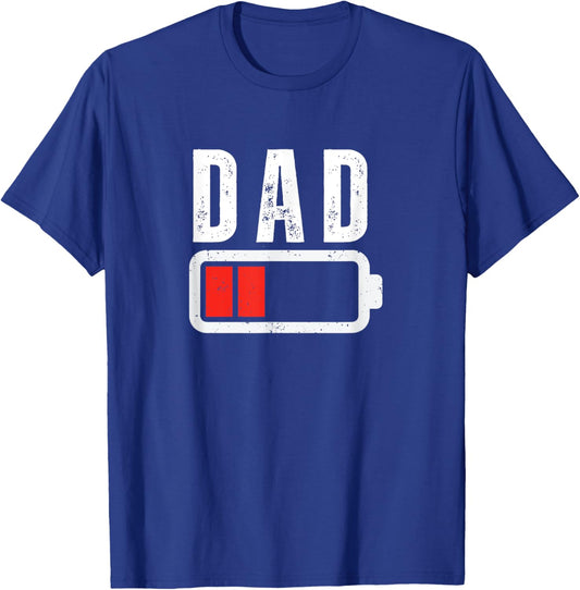 Low Battery Dad Mom Low Battery Drained Funny Sarcastic T-Shirt - T-Shirt | Royal