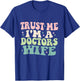 Trust Me I'm A Doctors Wife Funny Married To A Doctor T-Shirt - T-Shirt | Royal