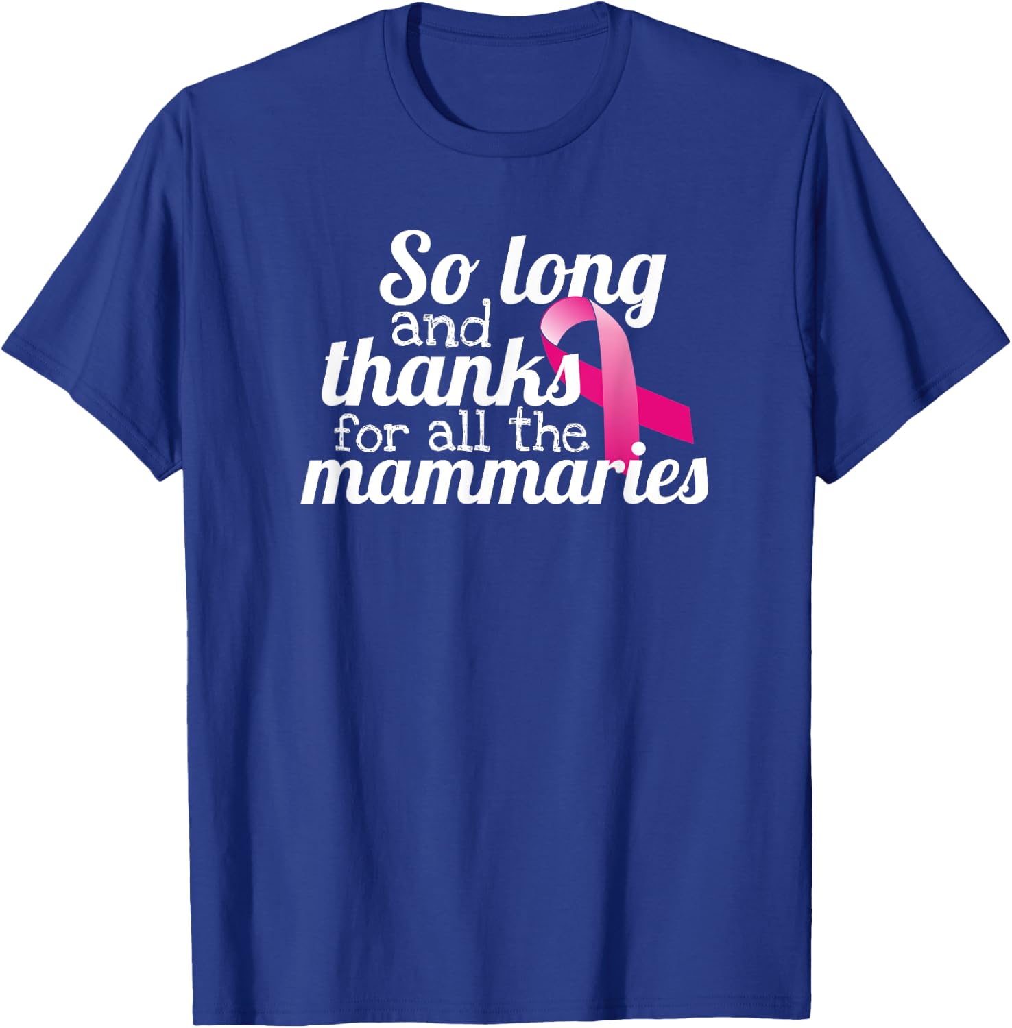 Pun Breast Cancer Survivor Double Mastectomy Gifts T-Shirt - T-Shirt | Royal