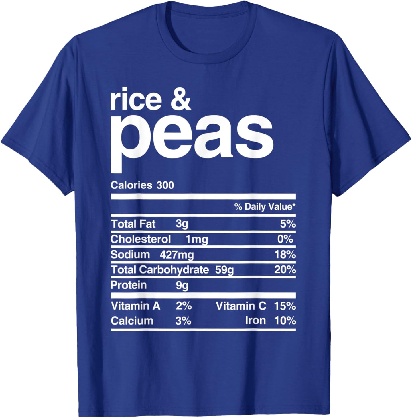 Rice and Peas Nutritional Value T-Shirt - T-Shirt | Royal