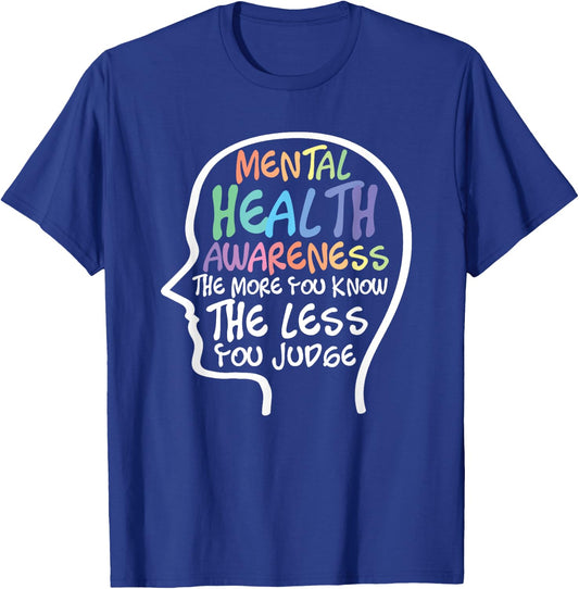 Mental Health Awareness Month Mental Illness T-Shirt - T-Shirt | Royal