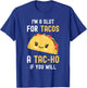 Funny Taco I'm A Slut For TACOS Cute Adorable Kawaii Food T-Shirt - T-Shirt | Royal