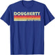 DOUGHERTY Surname Funny Retro Vintage 80s Birthday Reunion T-Shirt - T-Shirt | Royal