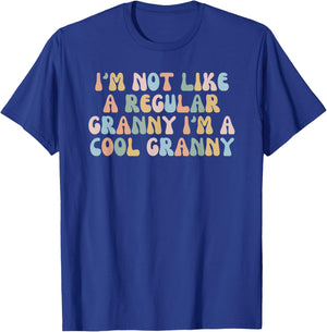 I'm Not Like A Regular Granny I'm A Cool Granny T-Shirt - T-Shirt | Royal