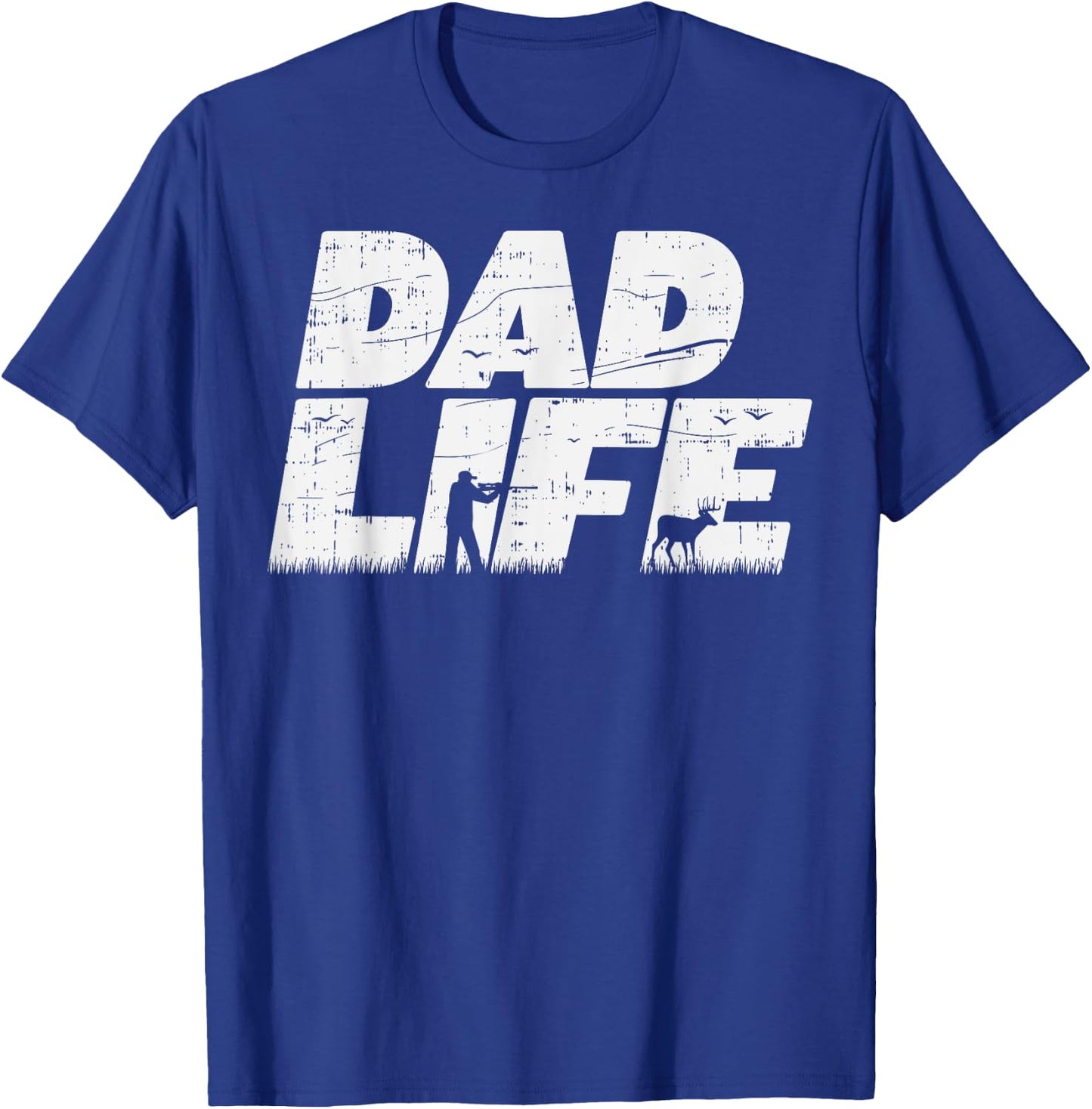 Dad Life Hunting Deer Elk Buck Gun Hunter Daddy Men Gift T-Shirt - T-Shirt | Royal