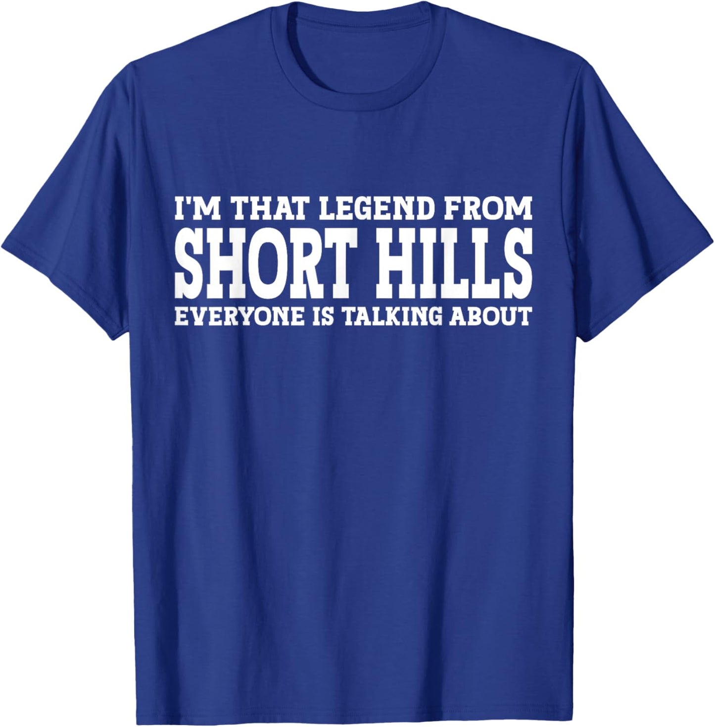 Short Hills Hometown NJ New Jersey Funny City Short Hills T-Shirt - T-Shirt | Royal