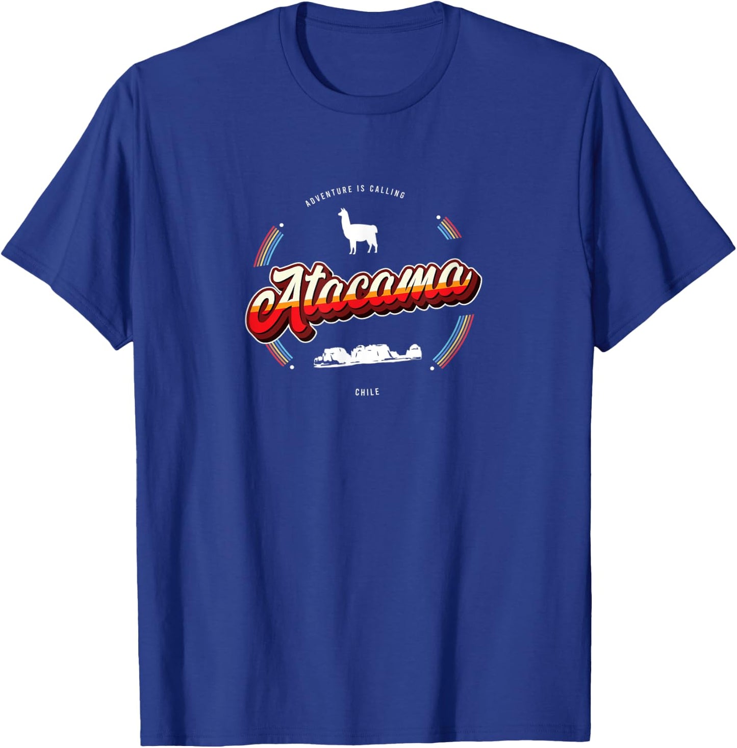Atacama Desert Reminder - Chile Souvenir T-Shirt - T-Shirt | Royal