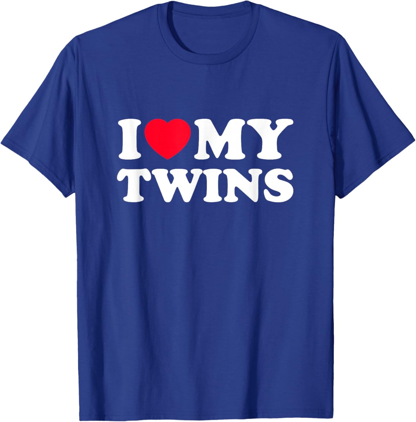 I Love My Twins T-Shirt - T-Shirt | Royal
