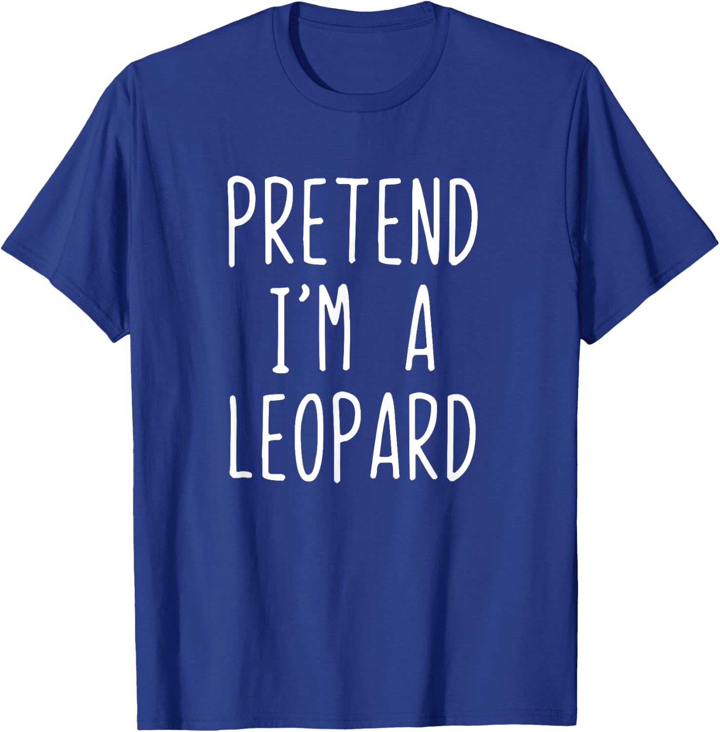 Pretend I'm A Leopard Costume Halloween Lazy Adult Kids T-Shirt - T-Shirt | Royal