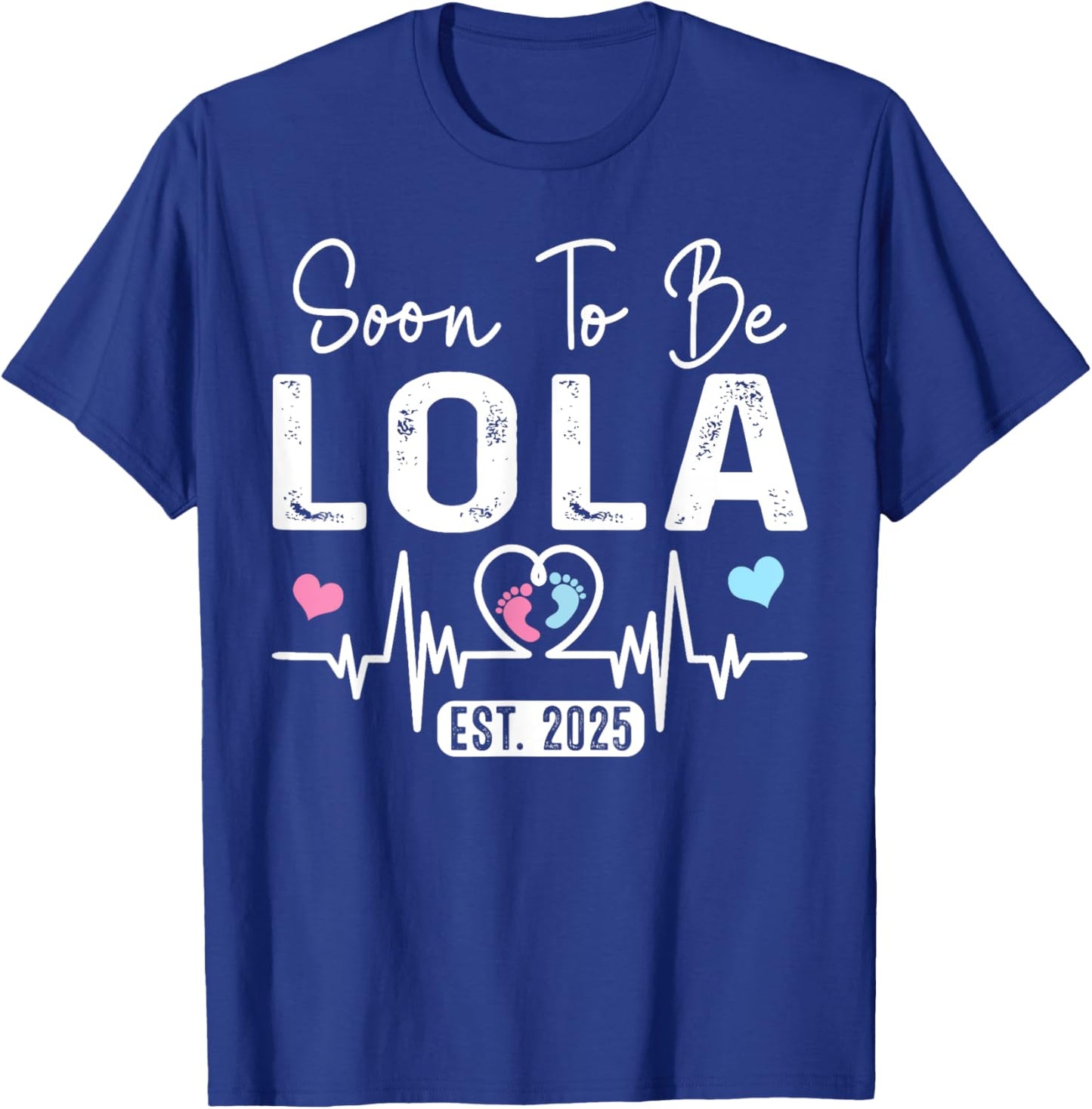 Vintage Soon To Be Lola Est. 2025 New Lola T-Shirt - T-Shirt | Royal