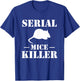Serial Mice Killer Pest Repeller T-Shirt - T-Shirt | Royal