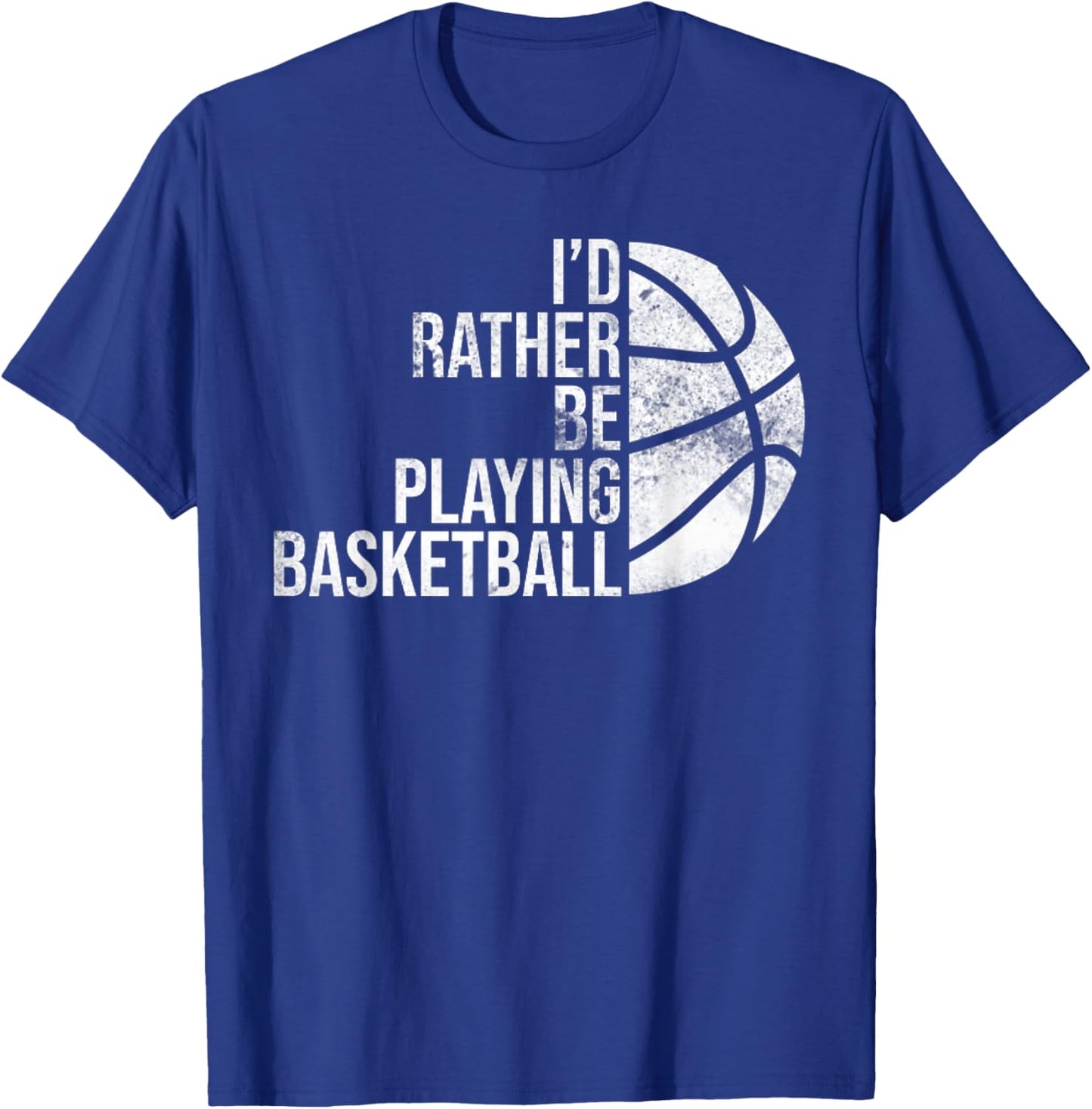 Vintage I'd Rather Be Playing Basketball Present For People T-Shirt - T-Shirt | Royal