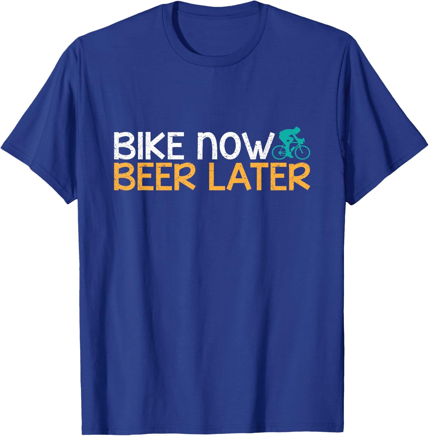 Biking, Bike Now Beer Later T-Shirt - T-Shirt | Royal