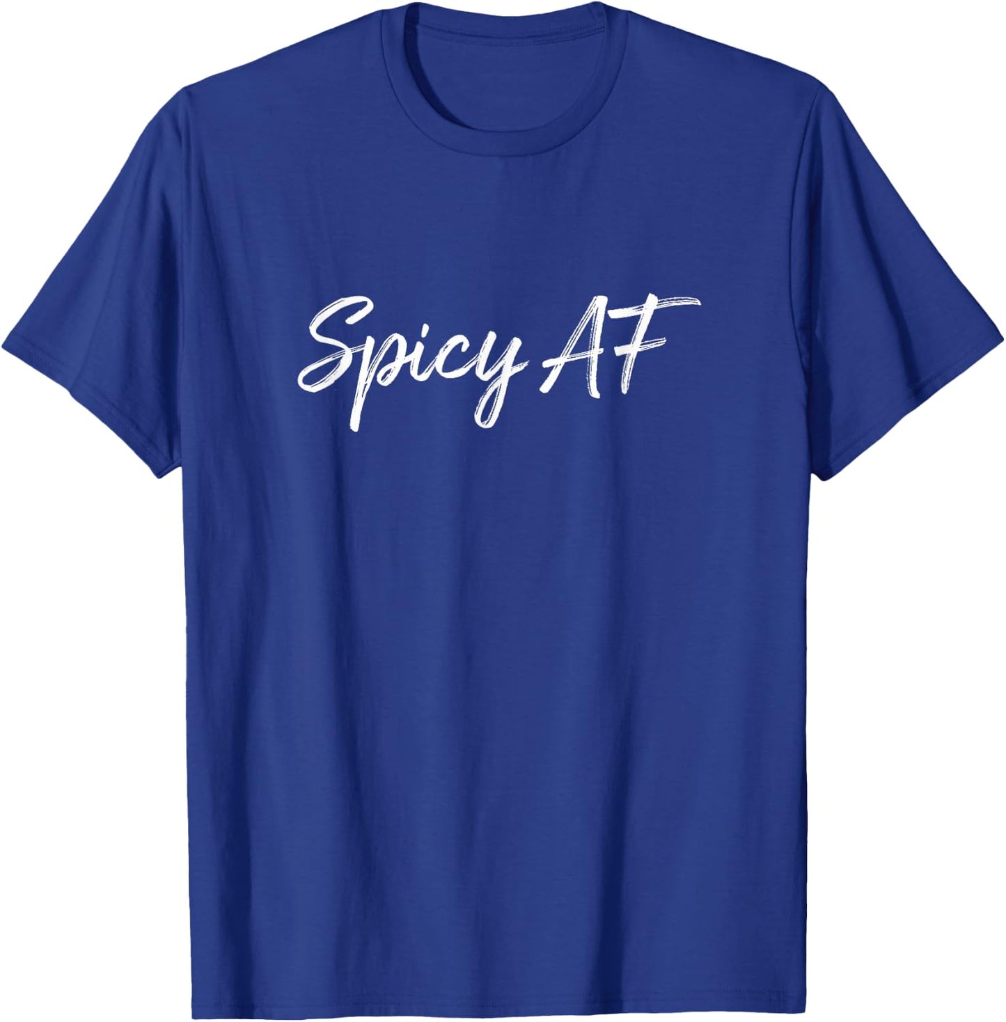 Spicy AF T-Shirt - T-Shirt | Royal