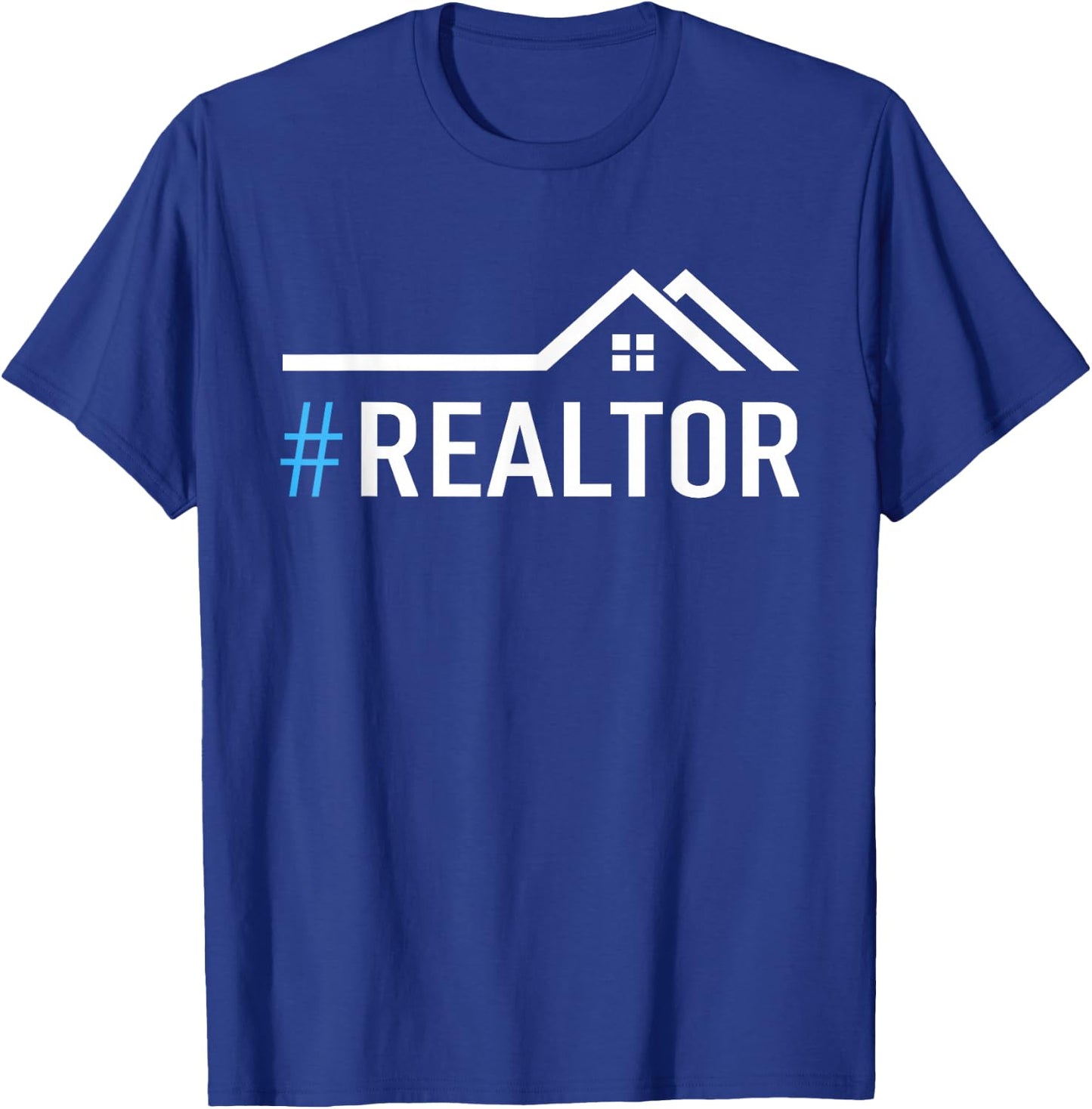 Hashtag Realtor Rent Broker Real Estate Agent T-Shirt - T-Shirt | Royal