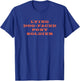 Lying Dog Faced Pony Soldier Funny Biden T-Shirt - T-Shirt | Royal
