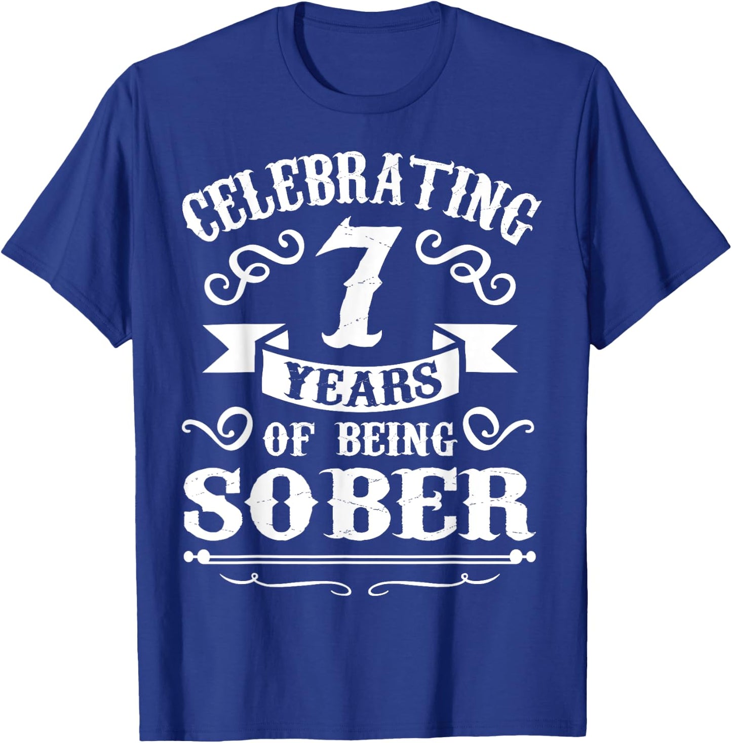 7Years Sober Sobriety Gift T-Shirt - T-Shirt | Royal