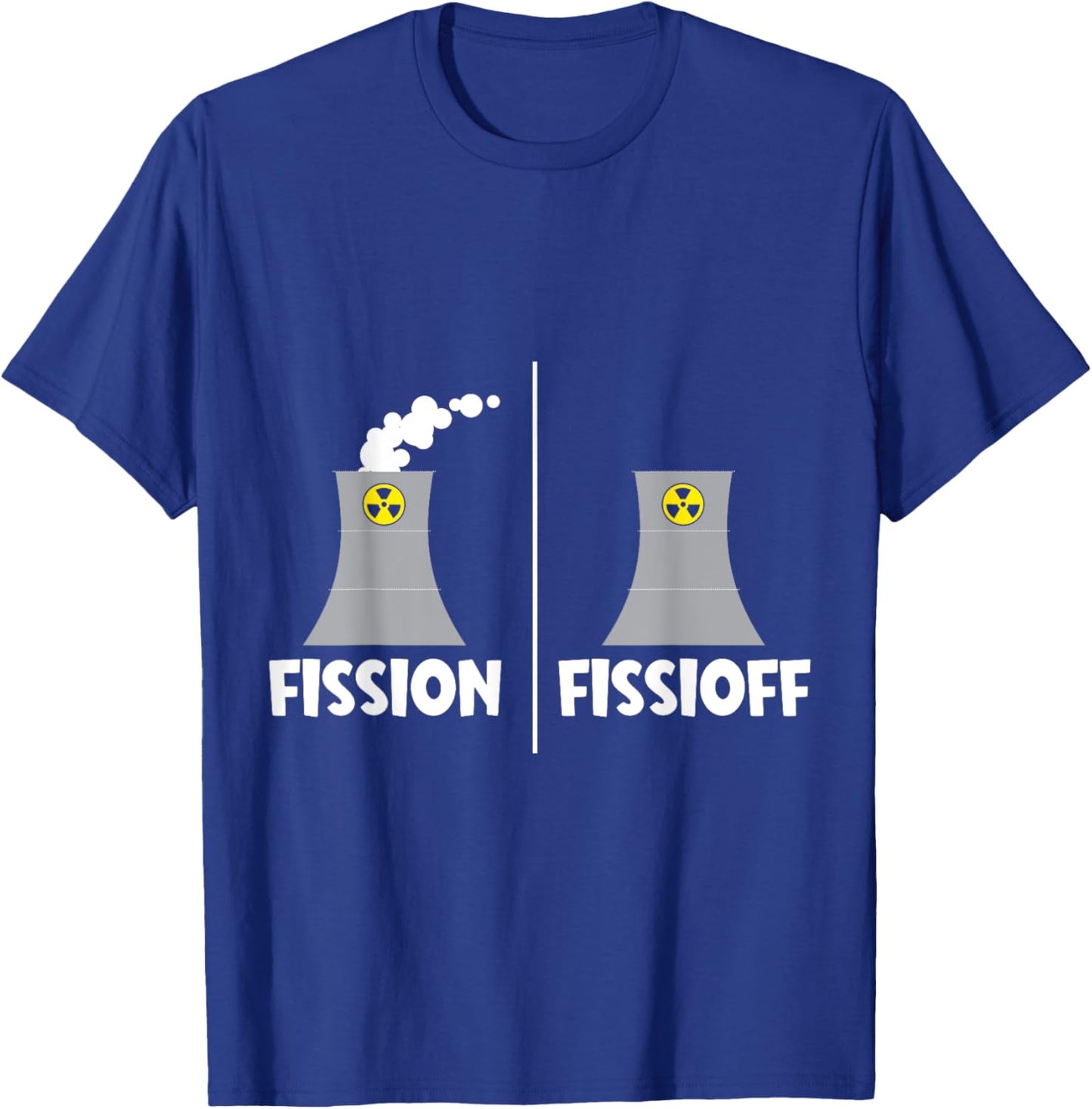 Funny Nuclear Engineer Nuclear power plant T-Shirt - T-Shirt | Royal