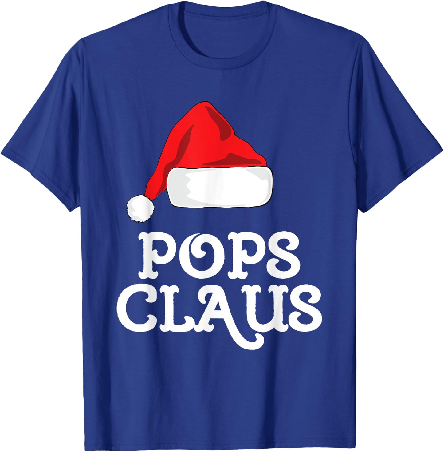 Pops Claus Christmas Santa's Hat Pajama Family Xmas T-Shirt - T-Shirt | Royal