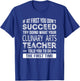 Culinary Arts Teacher Gift Funny Appreciation T-Shirt - T-Shirt | Royal