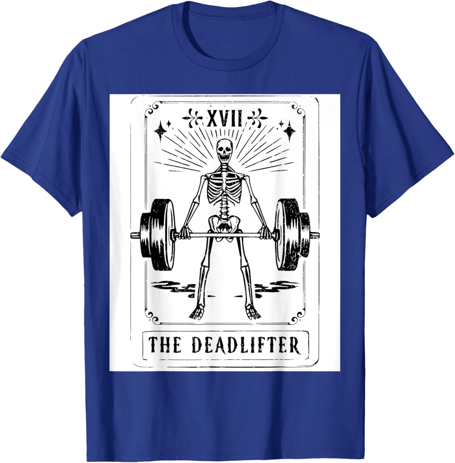 Deadlift Skeleton Tarot Card Fitness Workout Gym Weights T-Shirt - T-Shirt | Royal