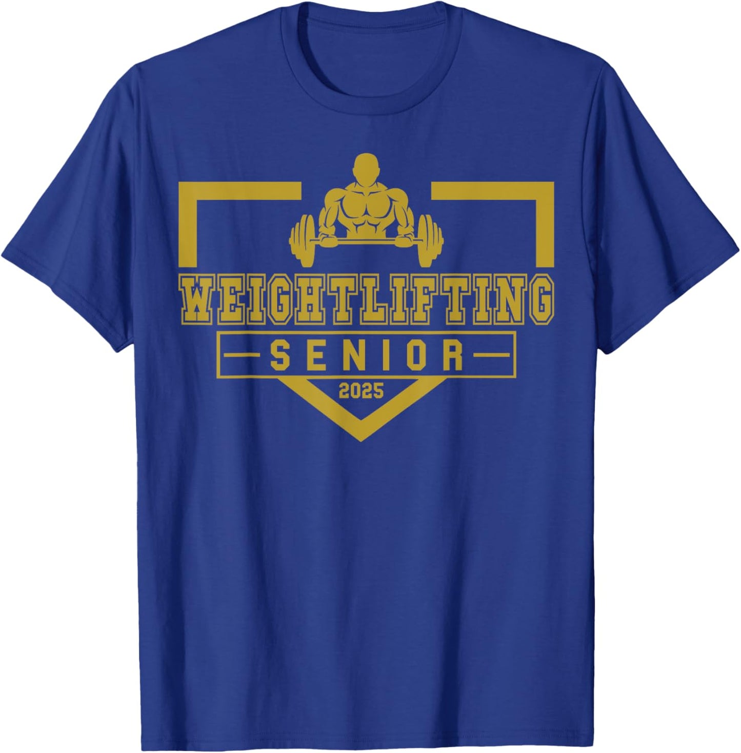 Weightlifting Senior 2025 Class Of 2025 Graduation Idea 15 T-Shirt - T-Shirt | Royal