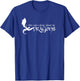 I Was Told There Would Be Dragons Medieval Renaissance T-Shirt - T-Shirt | Royal
