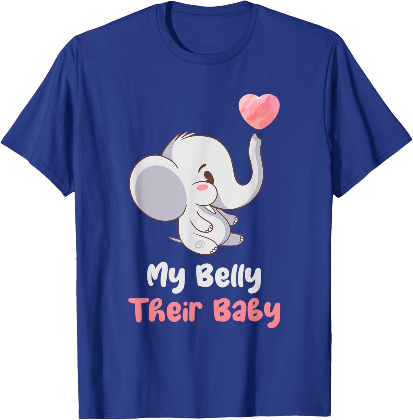 My Belly Their Baby Surrogate Mom Surrogacy IVF T-Shirt - T-Shirt | Royal