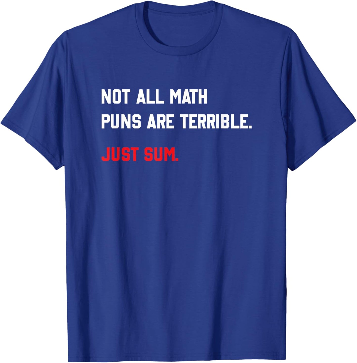 Maths jokes - Not all maths word games are T-Shirt - T-Shirt | Royal