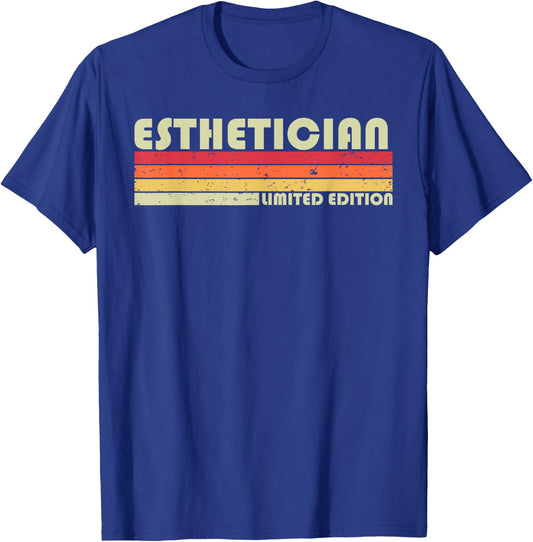ESTHETICIAN Funny Job Title Profession Birthday Worker Idea T-Shirt - T-Shirt | Royal