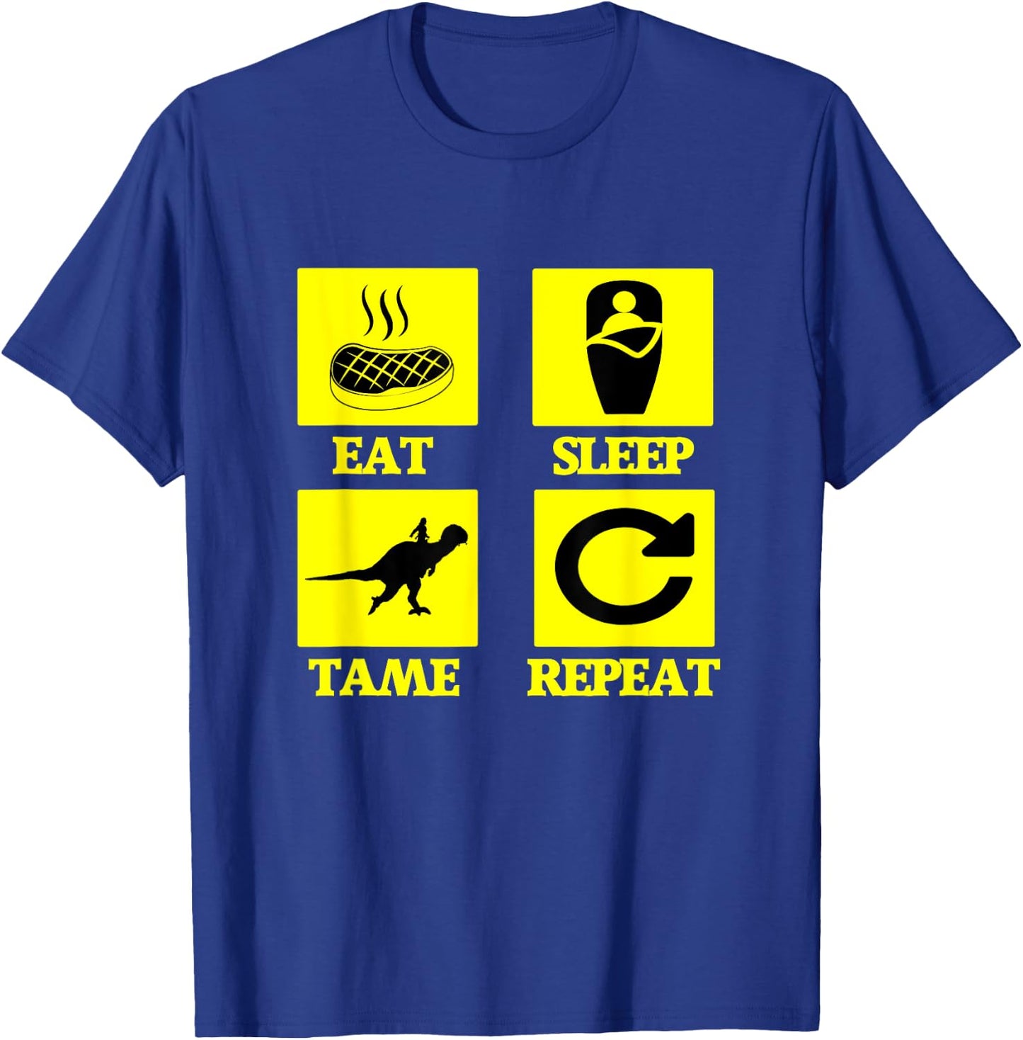 Eat Sleep Tame Repeat Ark T-Shirt - T-Shirt | Royal