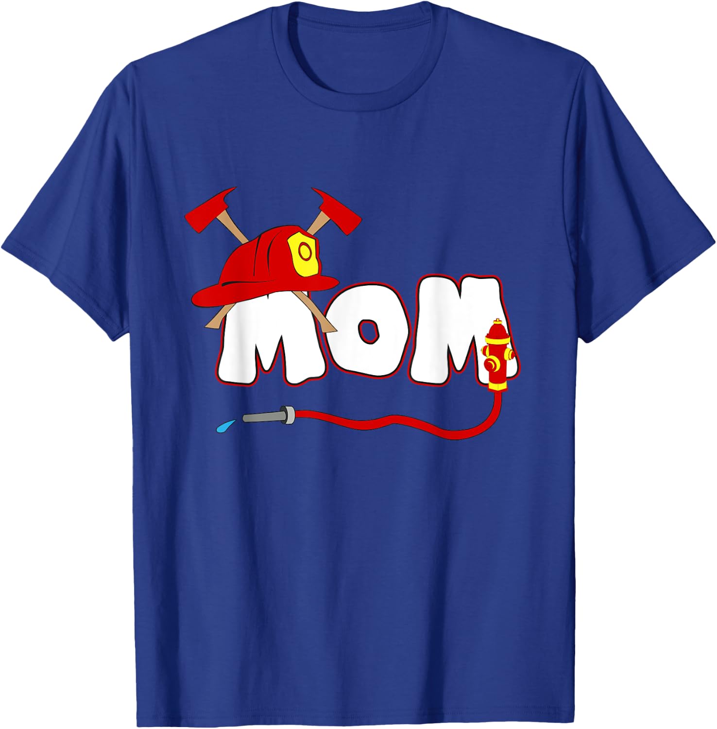 Firefighter Mom Mommy Shirt Fire Department Hydrant Gift T-Shirt - T-Shirt | Royal