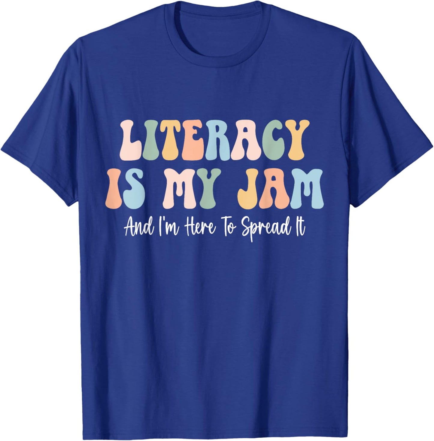 Literacy is My Jam Reading interventionist Literacy Teacher T-Shirt - T-Shirt | Royal