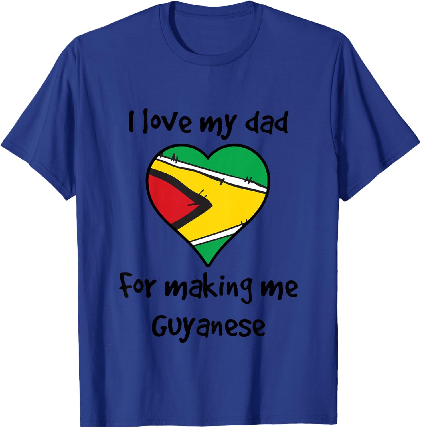 Kids I Love My Dad For Making Me Guyanese Funny Guyana Heart T-Shirt - T-Shirt | Royal