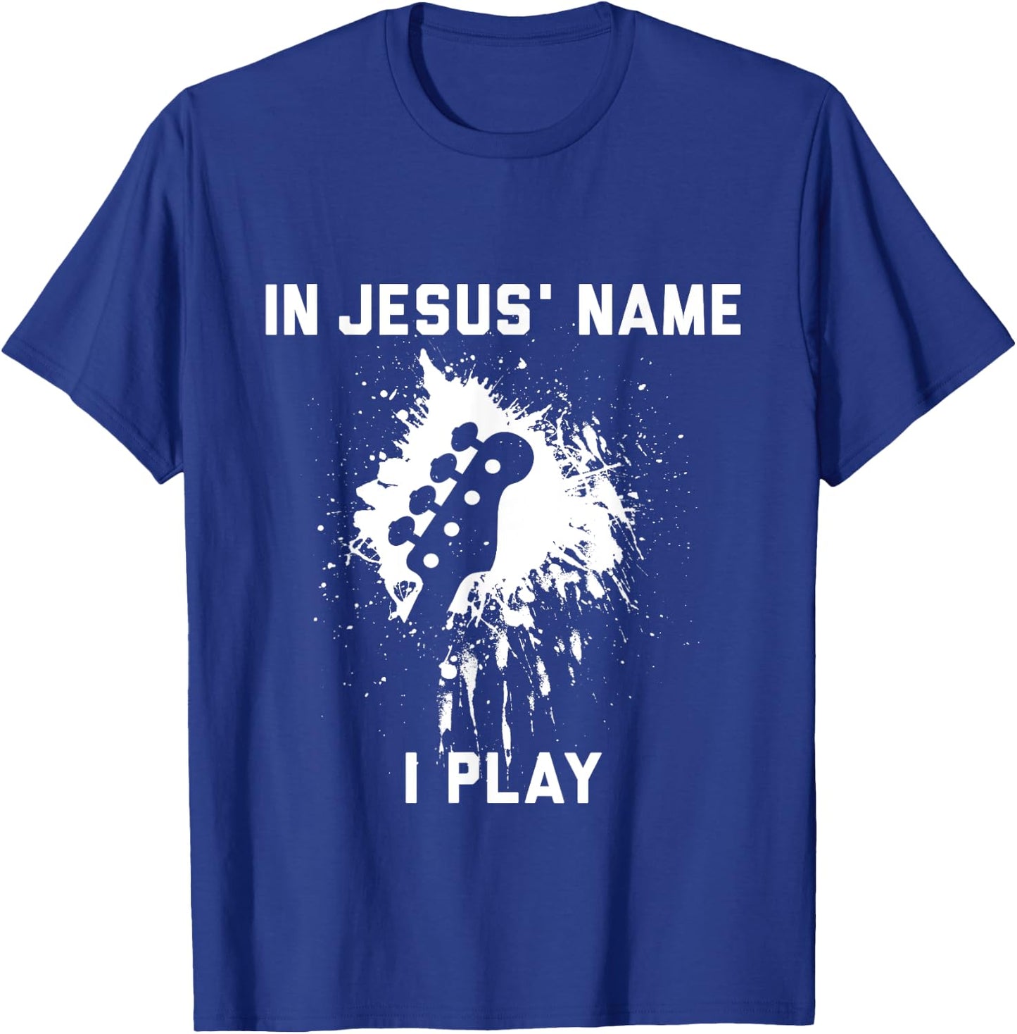 In Jesus name I play bass T-Shirt - T-Shirt | Royal