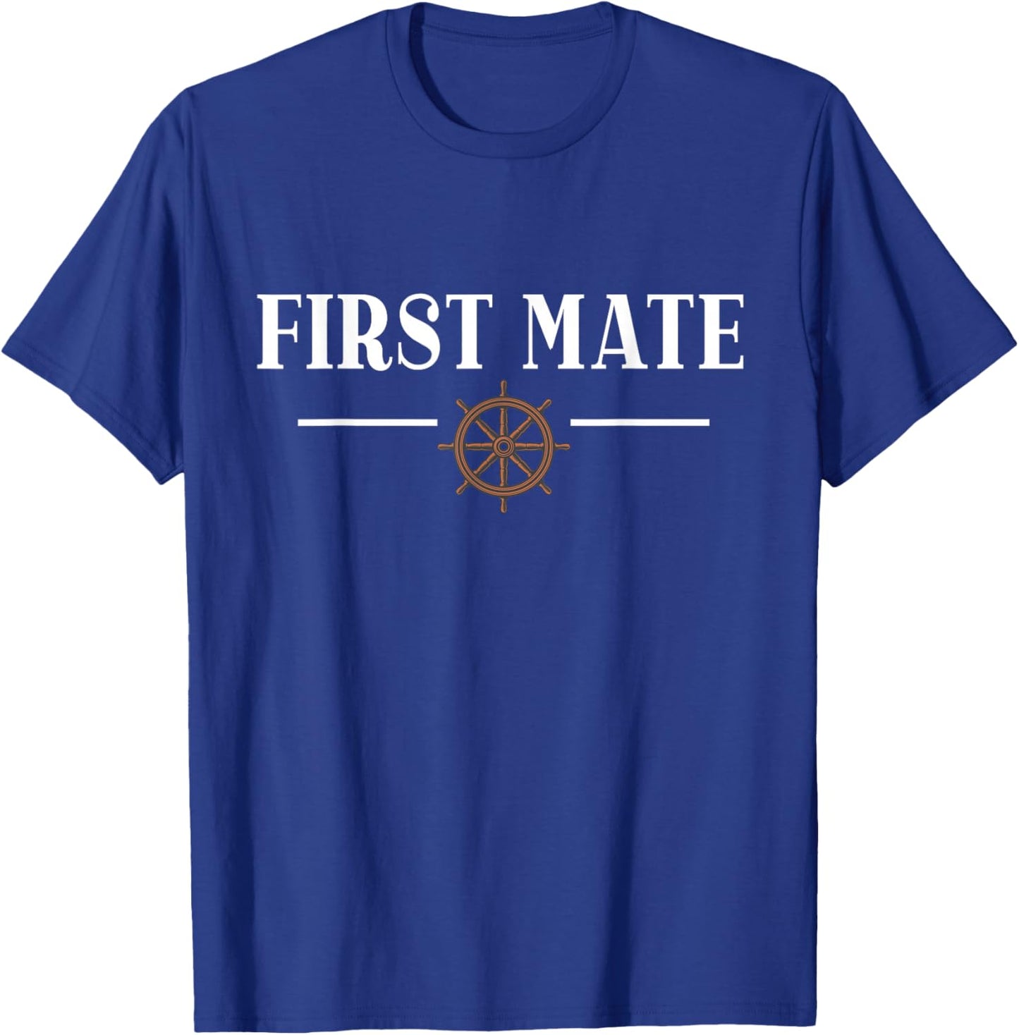 First Mate for Boat Lovers or Boat Captain T-Shirt - T-Shirt | Royal