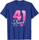 41 and Blessed Chapter 41 Year Old Gifts 41st Birthday Party T-Shirt - T-Shirt | Royal