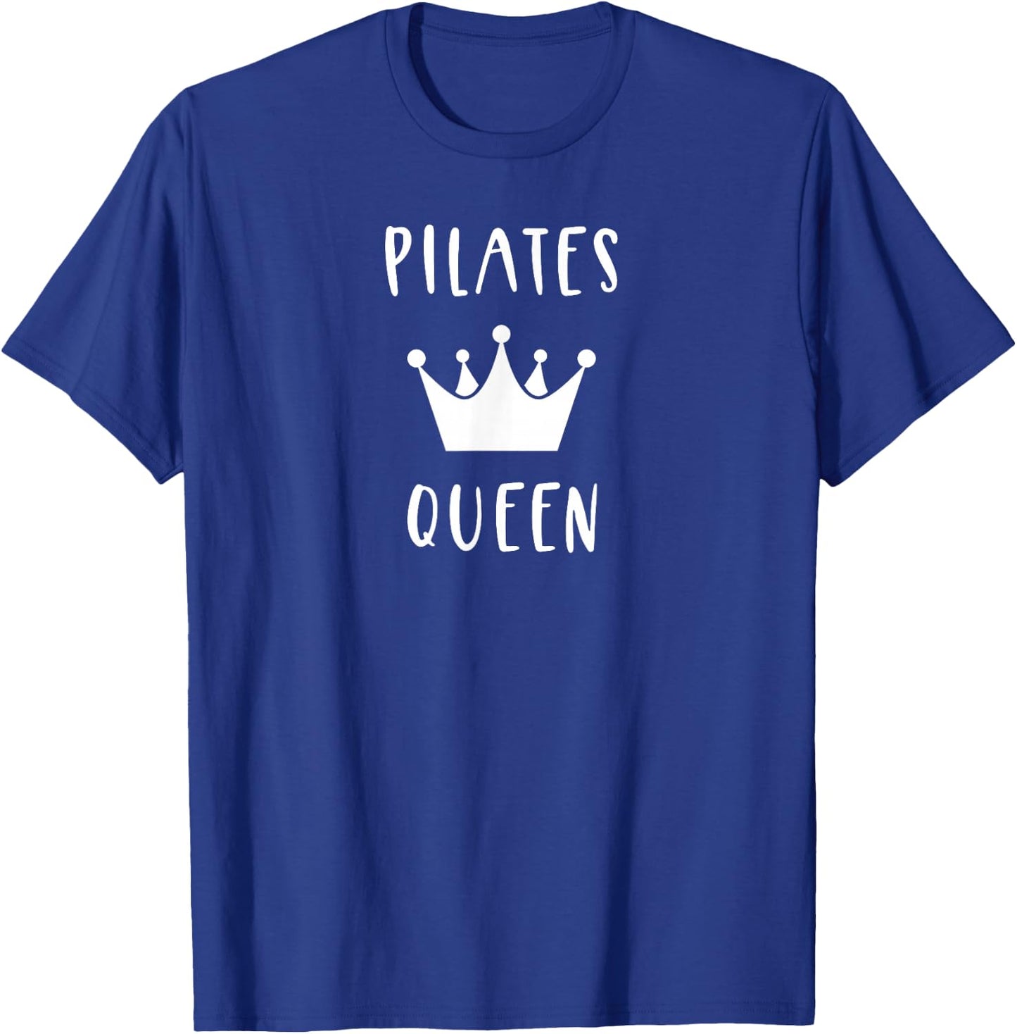 Pilates Queen fitness exercise workout wellness T-Shirt - T-Shirt | Royal