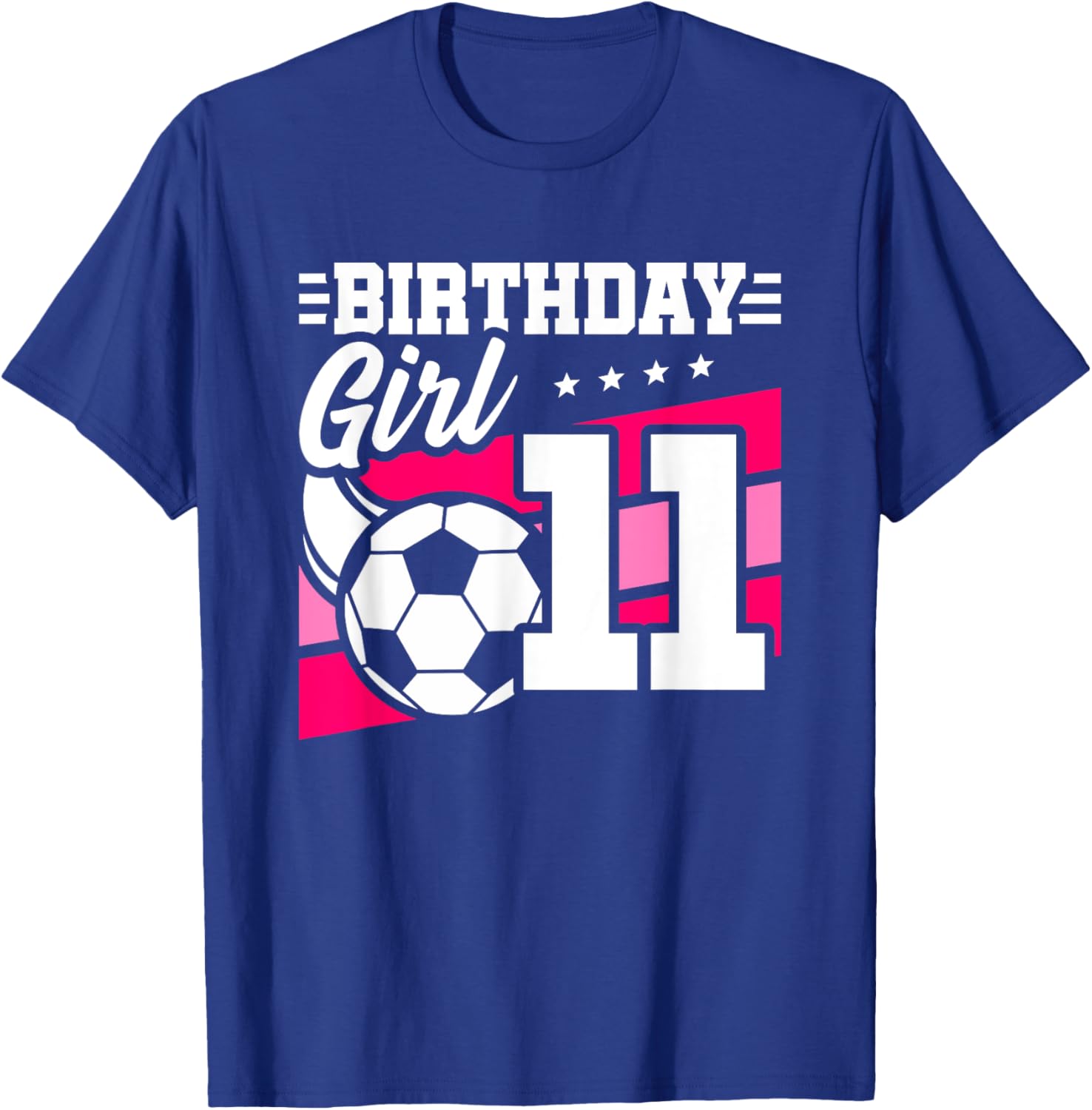 Soccer Birthday Party - 11 Year Old Girl - 11th Birthday T-Shirt - T-Shirt | Royal