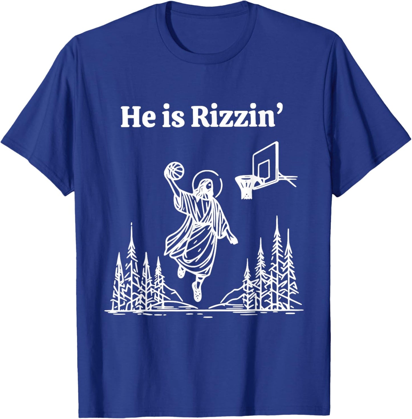 He Is Rizzing Jesus Slam Dunk Basketball Religious T-Shirt - T-Shirt | Royal