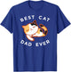 Calico Cat Dad Shirt, Best Kitty Father Ever Gift T-Shirt - T-Shirt | Royal
