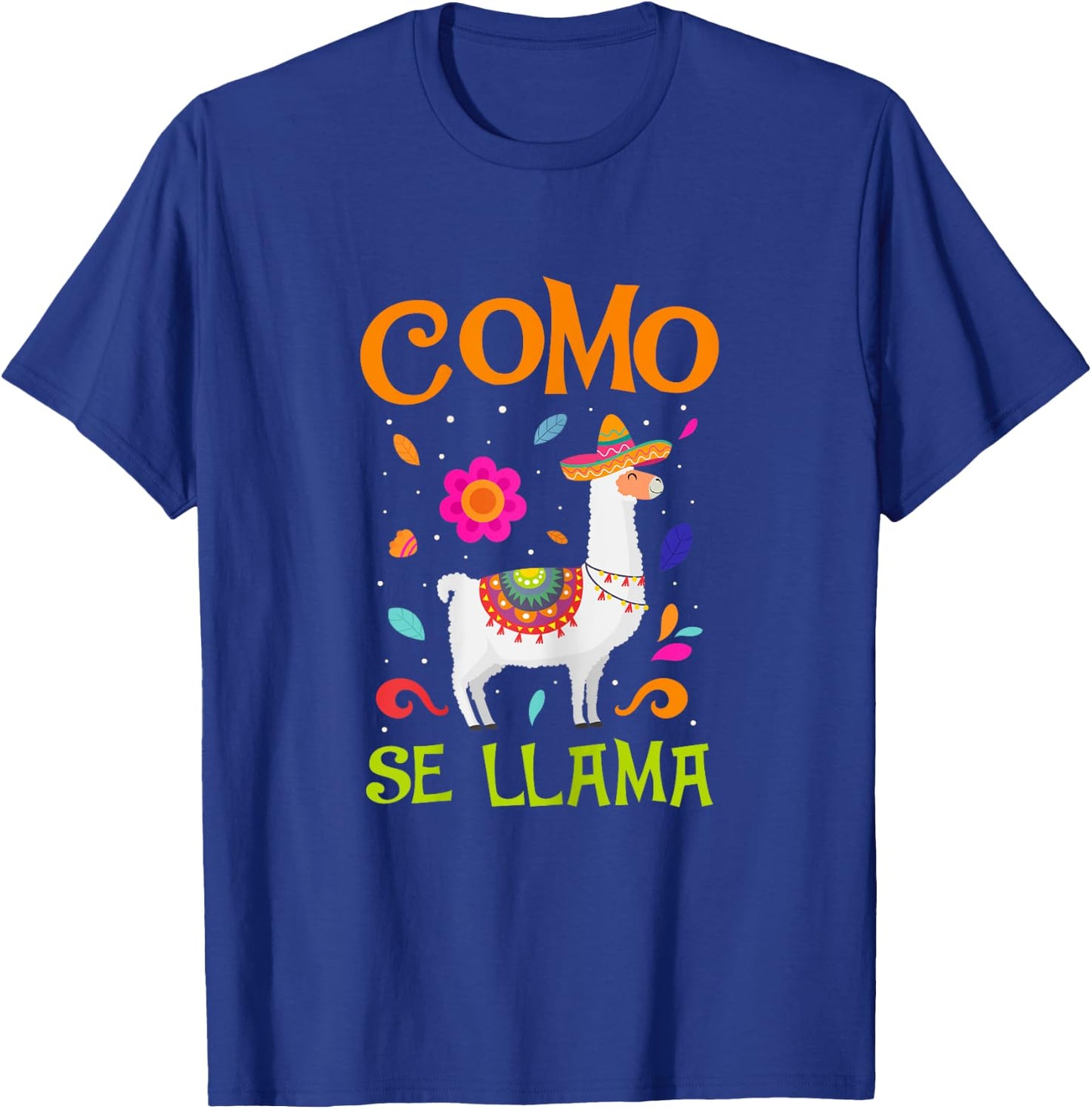 Como Se Llama Mexican Pride Cinco De Mayo Gifts T-Shirt - T-Shirt | Royal
