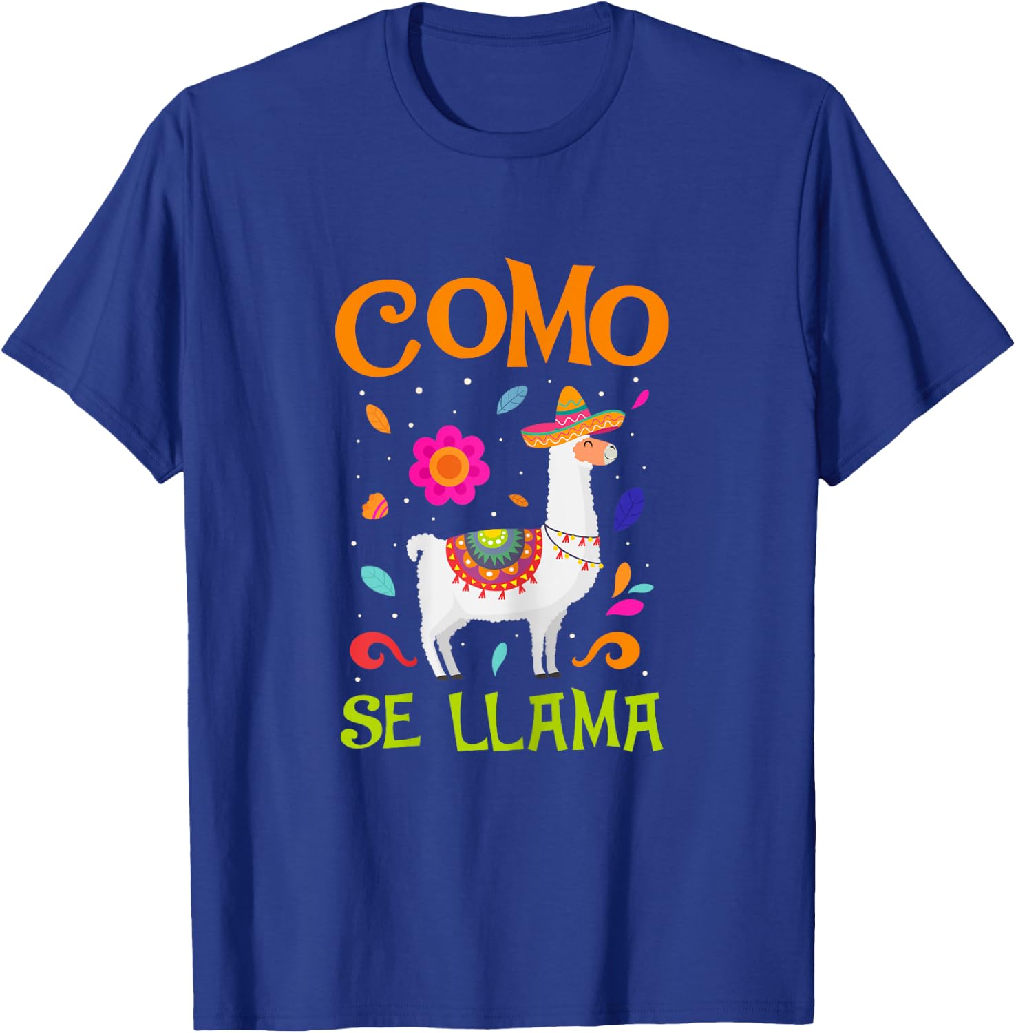 Como Se Llama Mexican Pride Cinco De Mayo Gifts T-Shirt - T-Shirt | Royal