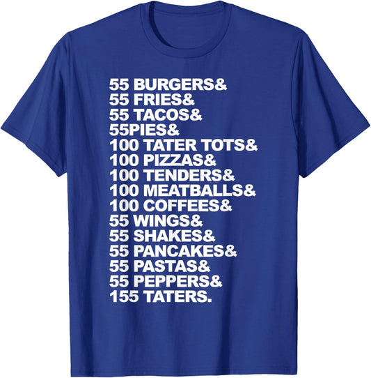 55 Burgers 55 Fries I Think You Should Leave T-Shirt - T-Shirt | Royal