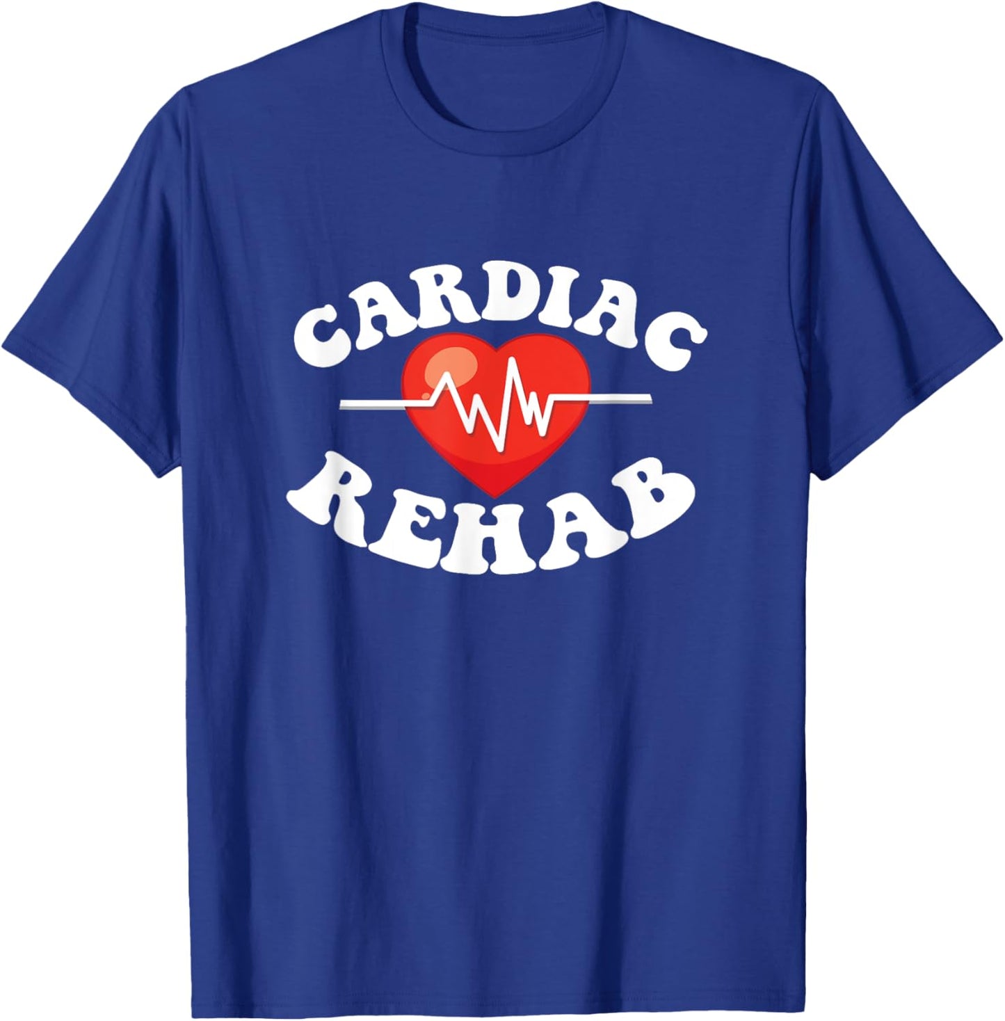 Cardiac Rehab Physical Therapist Nurse Rehab Team Rehabilita T-Shirt - T-Shirt | Royal