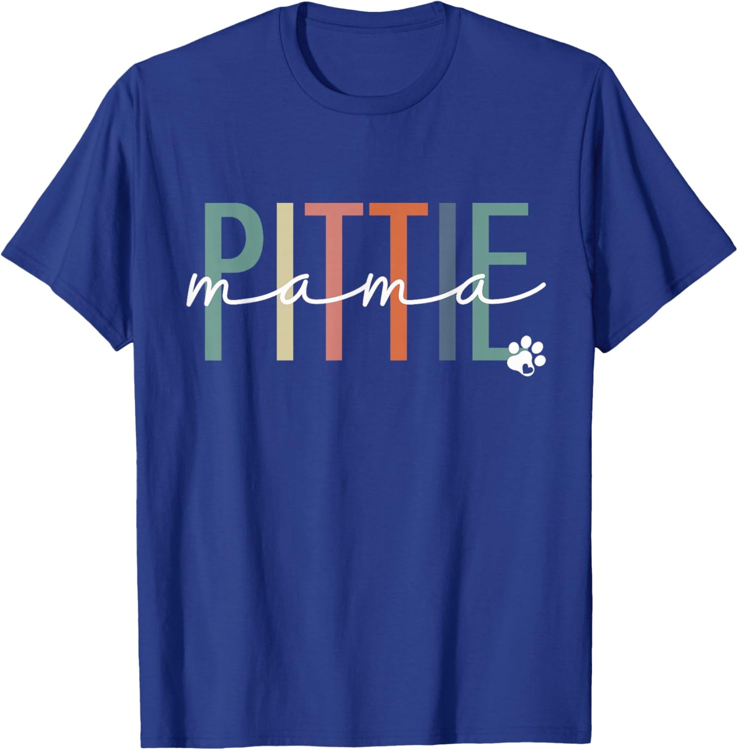 Pittie Mama Pit Bull Dog Mom Mother's Day T-Shirt - T-Shirt | Royal