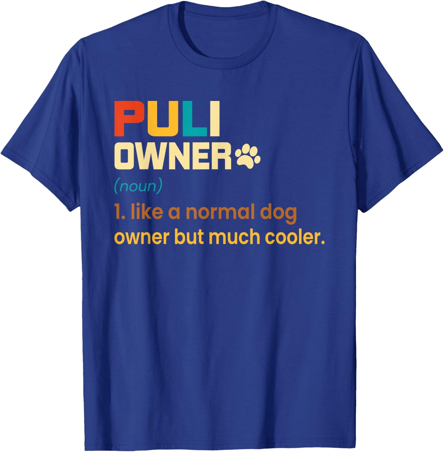Funny Puli Vintage Retro Dog Mom Dad Owner Puli Dog T-Shirt - T-Shirt | Royal